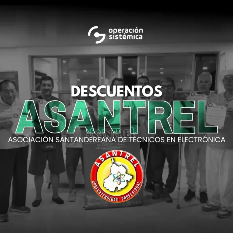 descuentos asantrel operacion sistemica tecnicos colombia previ Promoción de descuentos ASANTREL con Operación Sistémica para técnicos en electrónica