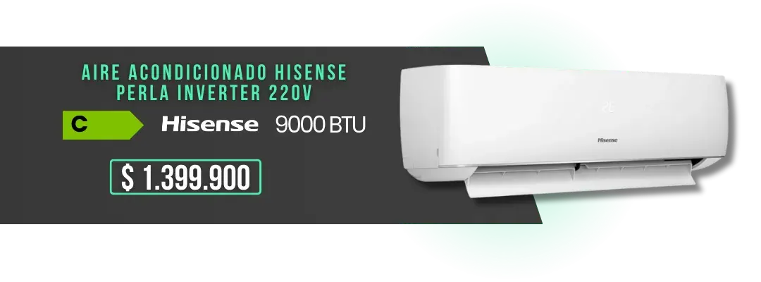 Promoción Aire Acondicionado Hisense Perla Inverter 9000 BTU 220V