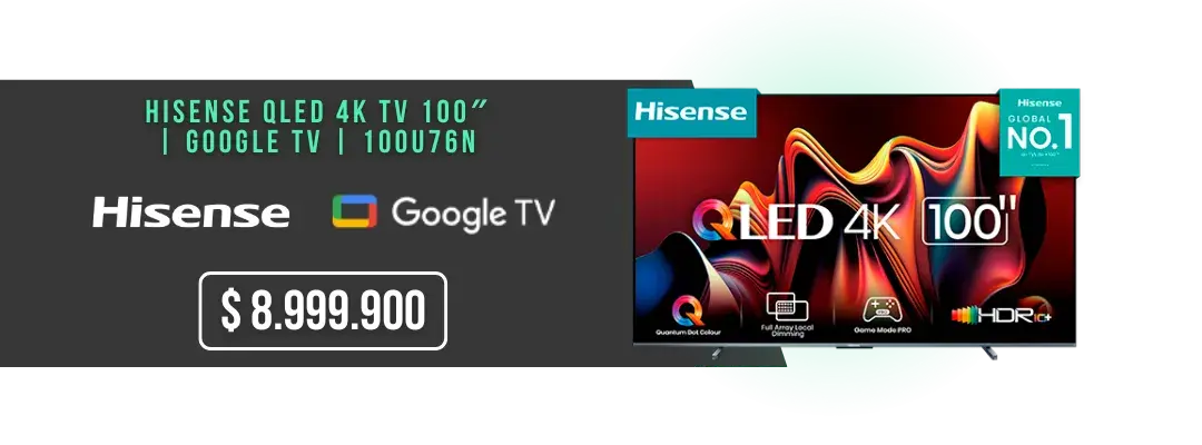 Promoción Hisense Smart TV 100 100U76N