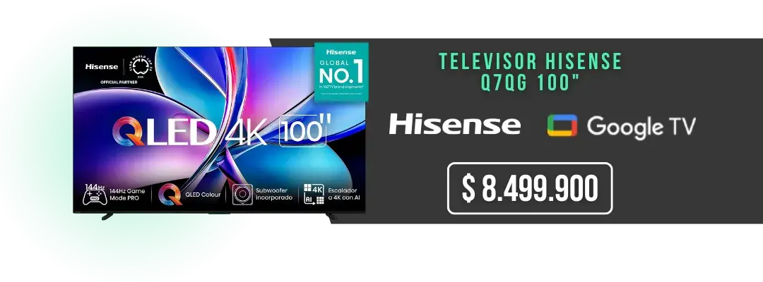 Promoción Televisor Hisense Smart 100 QLED/4K Google TV 100Q7QG